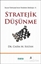 Stratejik Düşünme