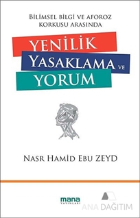 Yenilik Yasaklama ve Yorum