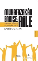 Muhafazakar Endişe AİLE