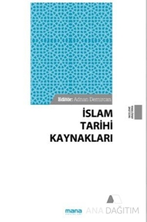 İslam Tarihi Kaynakları