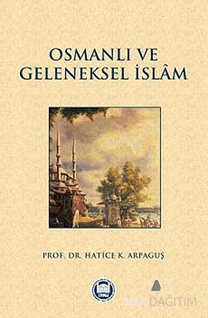 Osmanlı ve Geleneksel İslam