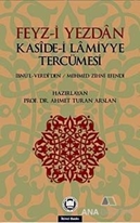 Feyz-i Yezdan Kaside-i Lamiyye Tercümesi