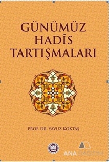 Günümüz Hadis Tartışmaları