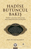 Hadise Bütüncül Bakış