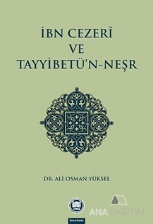 İbn Cezeri ve Tayyibetü'n-Neşr