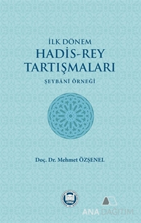 İlk Dönem Hadis-Rey Tartışmaları