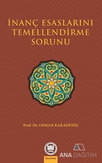 İnanç Esaslarını Temellendirme Sorunu