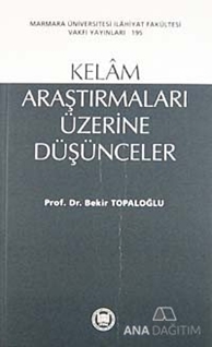 Kelam Araştırmaları Üzerine Düşünceler