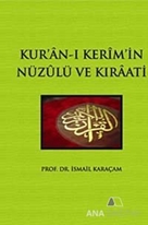 Kur'an-ı Kerim'in Nüzulü ve Kıraati