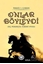 Onlar Böyleydi - Üç Perdelik Tarihi Piyes