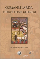 Osmanlılarda Türkçe Tefsir Geleneği