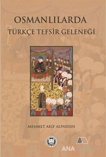 Osmanlılarda Türkçe Tefsir Geleneği