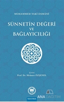 Sünnetin Değeri ve Bağlayıcılığı
