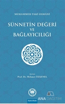 Sünnetin Değeri ve Bağlayıcılığı