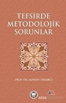 Tefsirde Metodolojik Sorunlar