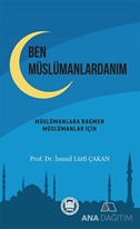 Ben Müslümanlardanım