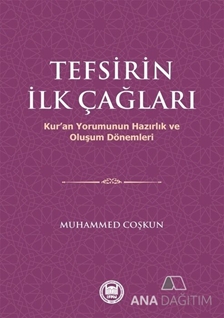 Tefsirin İlk Çağları