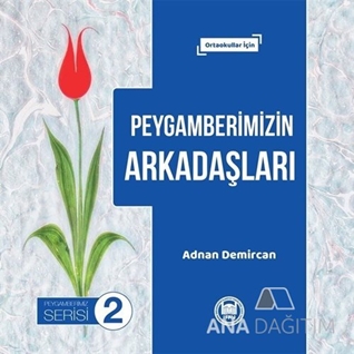 Peygamberimizin Arkadaşları