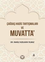 Çağdaş Hadis Tartışmaları ve Muvatta