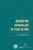 Buhari'nin Kaynakları ve Fuad Sezgin