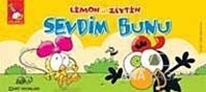 Limon ile Zeytin - Sevdim Bunu