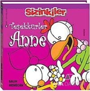 Teşekkürler Anne  Sizinkiler