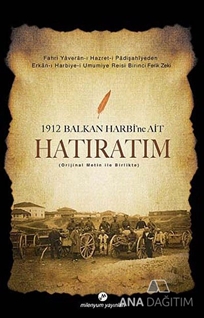 1912 Balkan Harbi'ne Ait Hatıratım