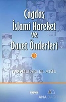 Çağdaş İslami Hareket ve Davet Önderleri 1