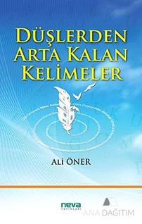 Düşlerden Arta Kalan Kelimeler