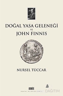 Doğal Yasa Geleneği ve John Finnis