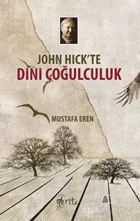 John Hick'te Dini Çoğulculuk