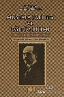 Mustafa Satı Bey ve Eğitim Bilimi