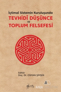 Tevhidi Düşünce ve Toplum Felsefesi