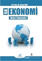 İlk Ekonomi-Makro Yaklaşımlar