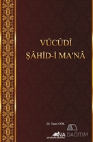 Vücudi Şahidi Mana