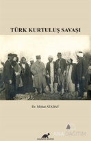 Türk Kurtuluş Savaşı