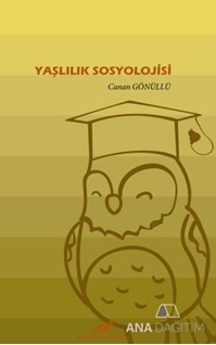 Yaşlılık Sosyolojisi