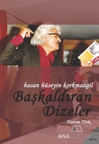 Hasan Hüseyin Korkmazgil - Başkaldıran Dizeler