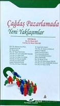 Çağdaş Pazarlamada Yeni Yaklaşımlar