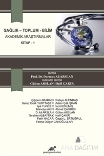 Sağlık Toplum Bilim Akademik Araştırmalar Kitap 1