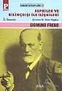 Espriler ve Bilinçdışı ile İlişkileri