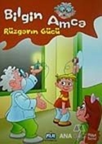 Bilgin Amca - Rüzgarın Gücü