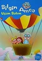 Bilgin Amca - Uçan Balon