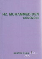 Hz. Muhammed'den Günümüze