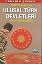 Tarihte Kurulan Ulusal Türk Devletleri