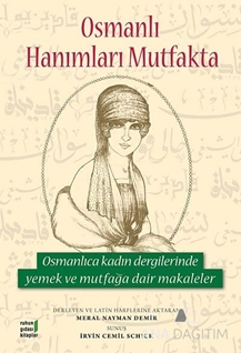 Osmanlı Hanımları Mutfakta