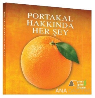 Portakal Hakkında Her Şey