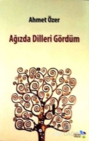 Ağızda Dilleri Gördüm