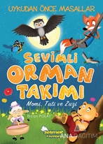 Sevimli Orman Takımı: Momi Tuti ve Zuzi-Uykudan Önce Masallar