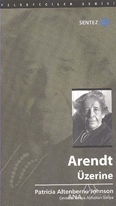 Arendt Üzerine